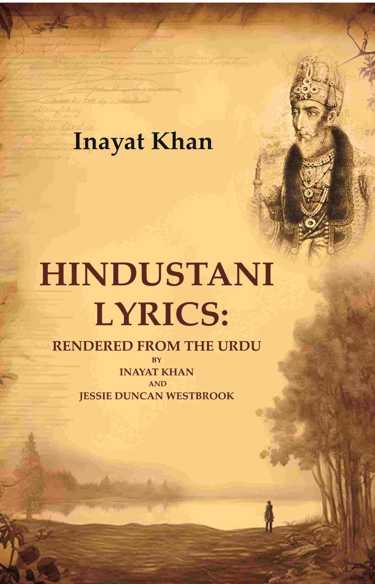 Hindustani Lyrics: Rendered From the Urdu By Inayat Khan And Jessie Duncan Westbrook  - Gyan Books | Grocsy