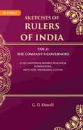 Sketches of Rulers of India: Vol. 2 The Company's Governors Clive, Hastings, Munro, Malcolm, Elphinstone, Metcalfe, Thomason, Colvin 2nd - Gyan Books | Grocsy