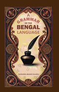 A Grammar of the Bengal Language - Gyan Books | Grocsy