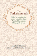 The Tarkakaumudi: Being an introduction to the principles of the Vaisheshika and the Nyāya philosophies - Gyan Books | Grocsy