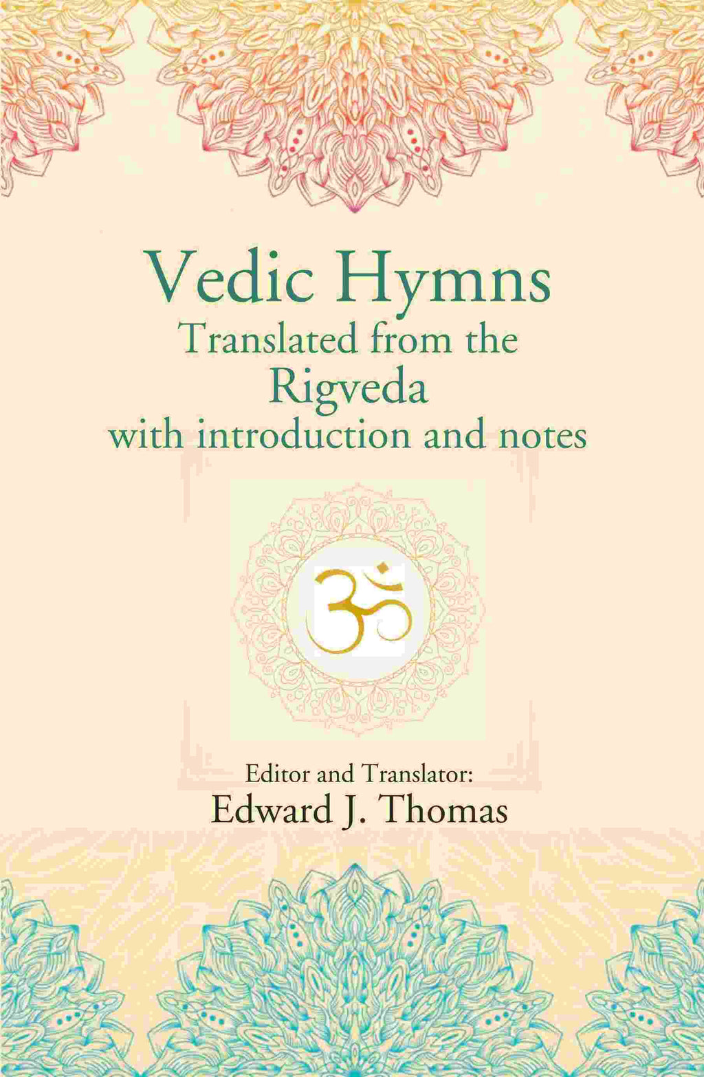 Vedic Hymns Translated from the Rigveda with introduction and notes - Gyan Books | Grocsy