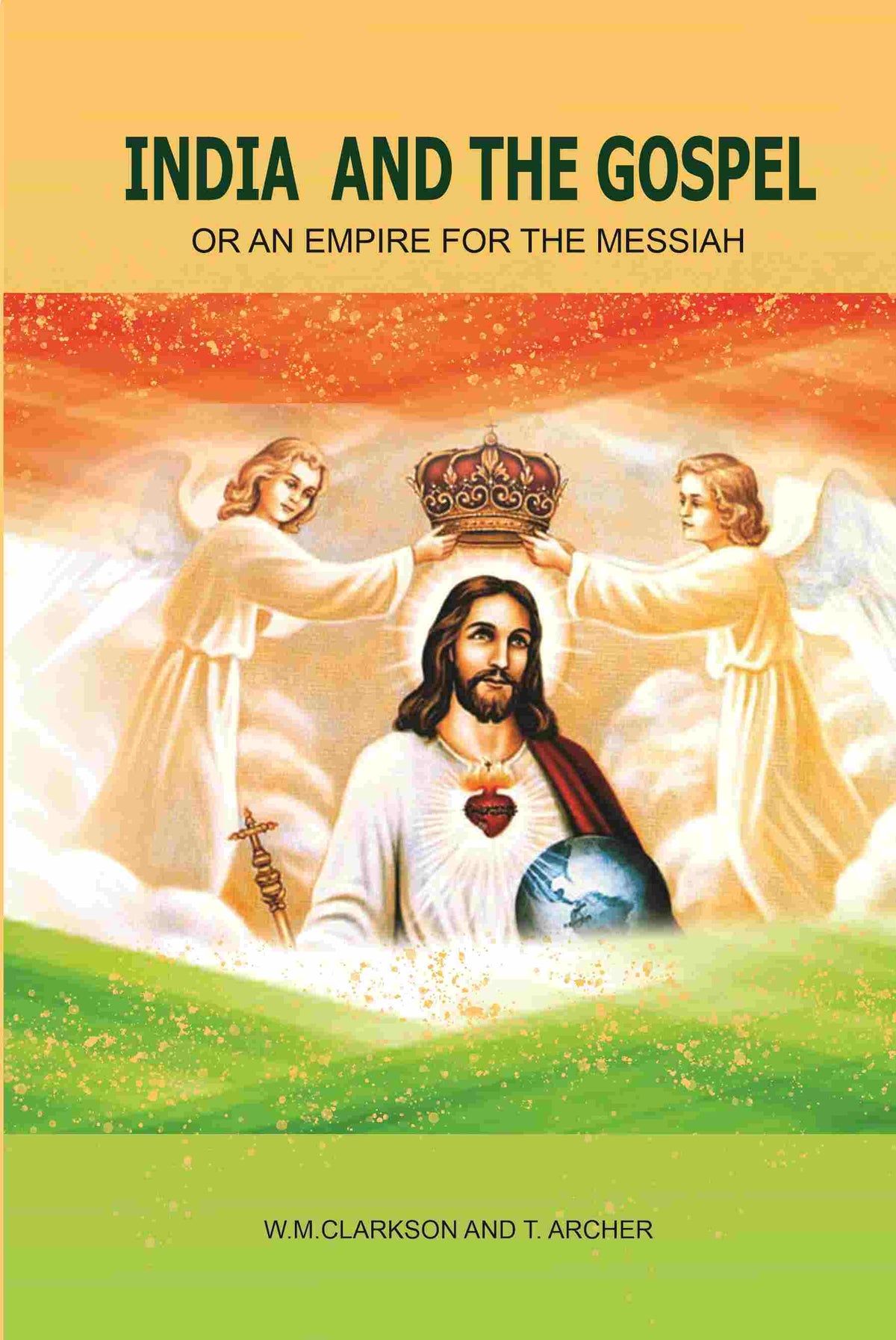 India and the Gospel: Or An Empire for the Messiah - Gyan Books | Grocsy