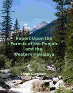 Report Upon the Forests of the Punjab and the Western Himalaya - Gyan Books | Grocsy