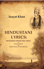 Hindustani Lyrics: Rendered From the Urdu By Inayat Khan And Jessie Duncan Westbrook  - Gyan Books | Grocsy