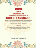 Seven Grammars Of The Dialects And Subdialects Of The Bihari Language Spoken In The Province Of Bihar - Gyan Books | Grocsy