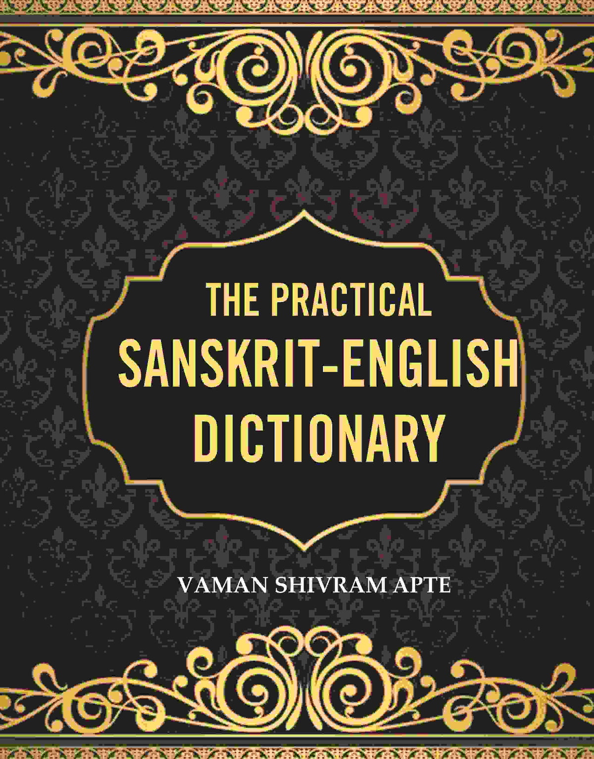 The Practical Sanskrit-English Dictionary - Gyan Books | Grocsy