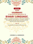 Seven Grammars Of The Dialects And Subdialects Of The Bihari Language Spoken In The Province Of Bihar - Gyan Books | Grocsy