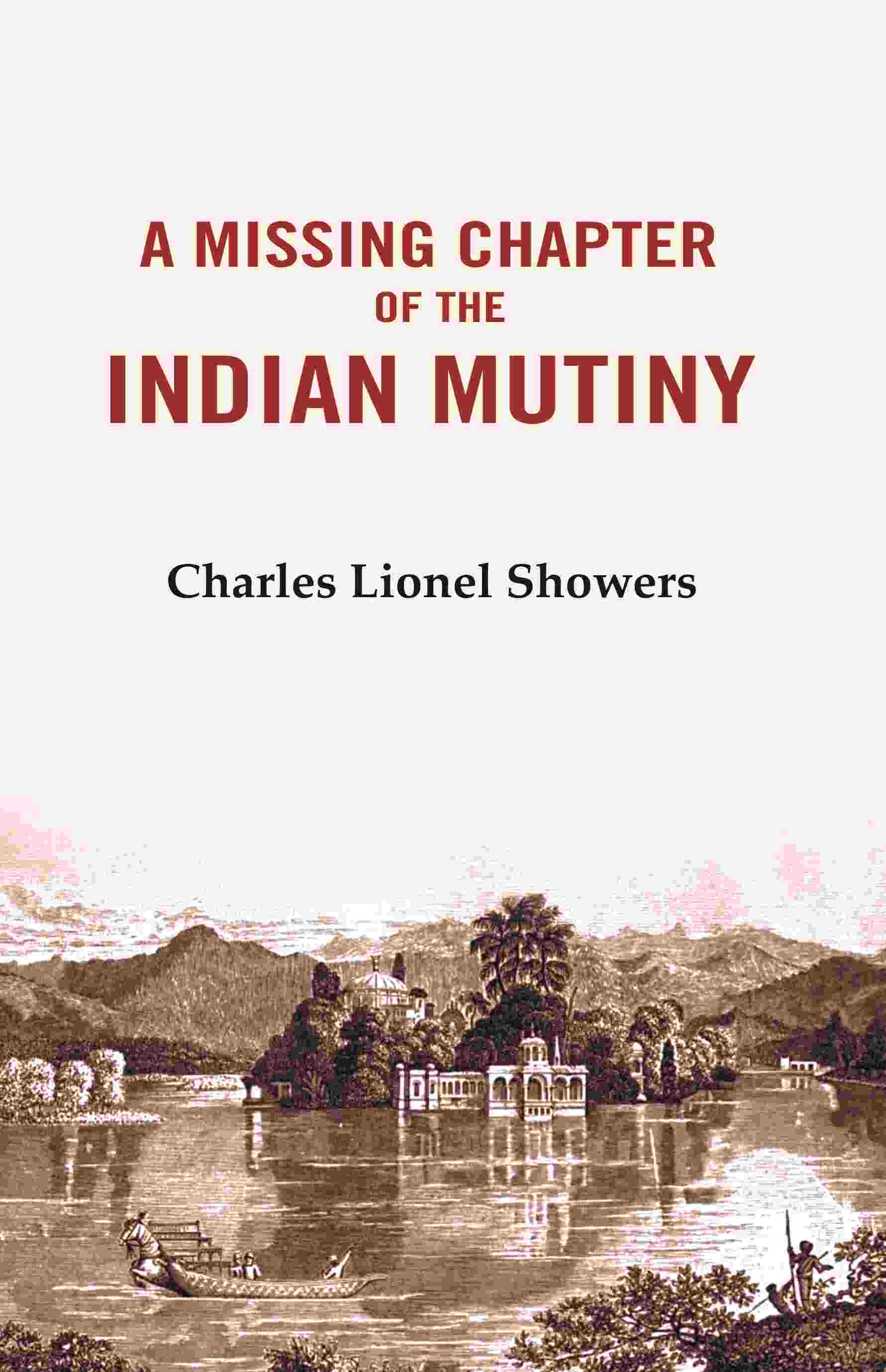 A Missing Chapter of The Indian Mutiny - Gyan Books | Grocsy