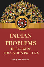 Indian Problems in Religion Education Politics - Gyan Books | Grocsy