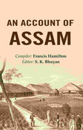 An Account of Assam - Gyan Books | Grocsy