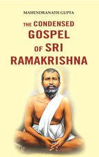 The Condensed Gospel of Sri Ramakrishna - Gyan Books | Grocsy