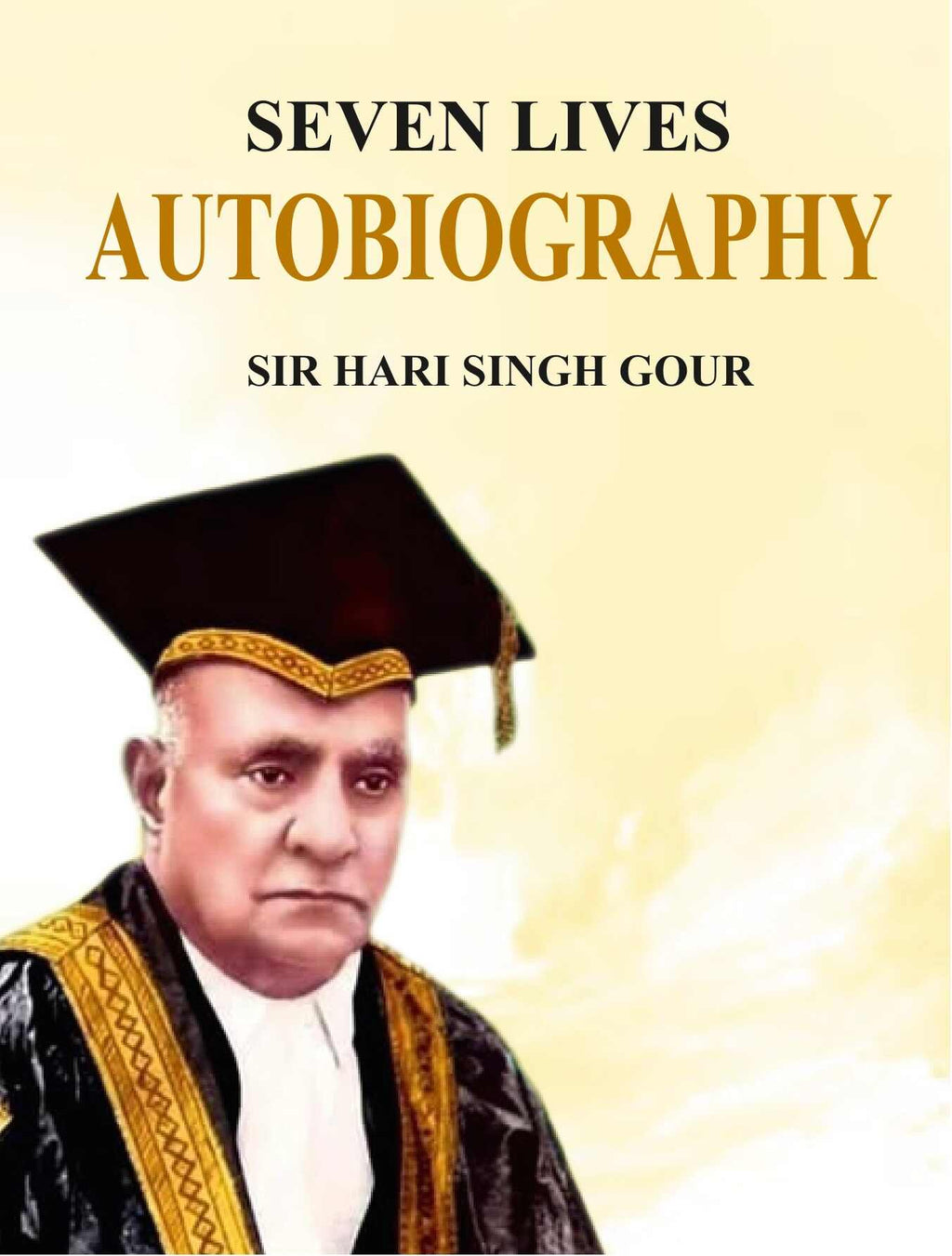 Seven Lives Autobiography - Gyan Books | Grocsy