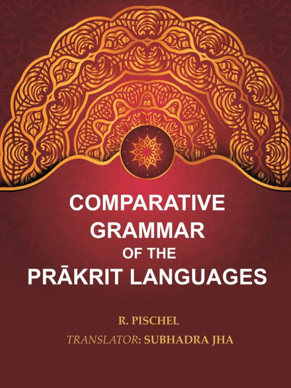 Comparative Grammar of the Prākrit Languages - Gyan Books | Grocsy