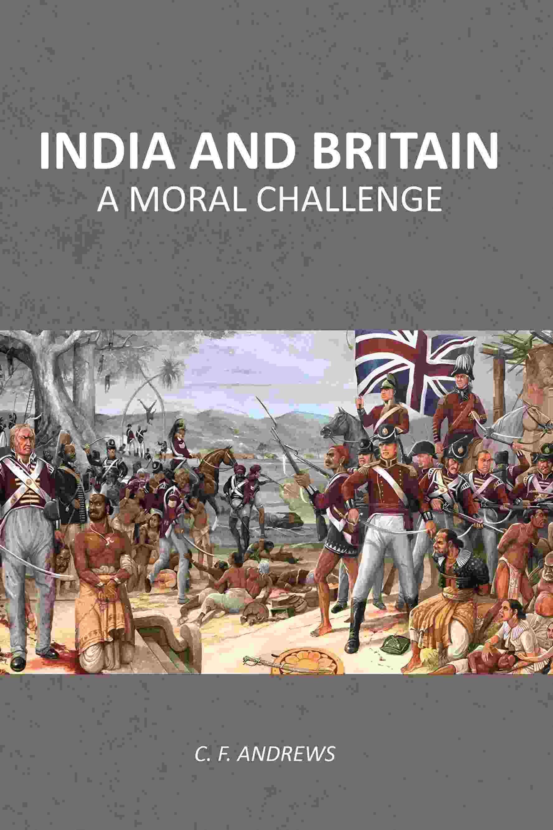 India And Britain: A Moral Challenge - Gyan Books | Grocsy