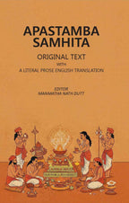 Apastamba Samhita; Original Text with A Literal Prose English Translation - Gyan Books | Grocsy