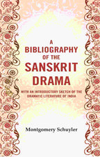 A bibliography of the Sanskrit drama : With an introductory sketch of the dramatic literature of India - Gyan Books | Grocsy
