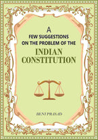 A Few suggestions on the problem of the Indian Constitution - Gyan Books | Grocsy
