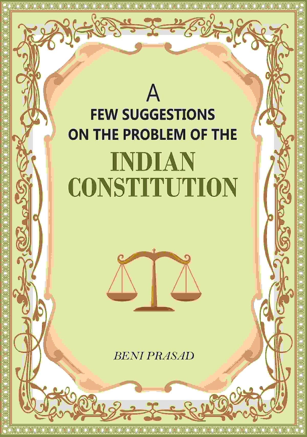 A Few suggestions on the problem of the Indian Constitution - Gyan Books | Grocsy