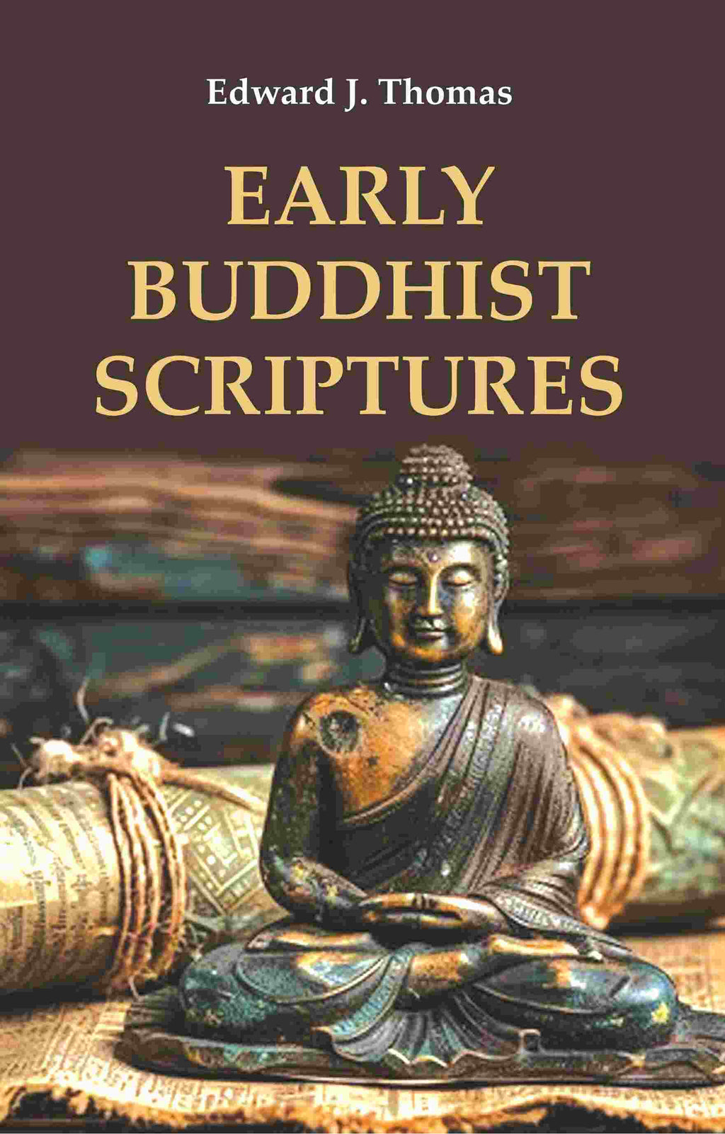 Early Buddhist Scriptures - Gyan Books | Grocsy