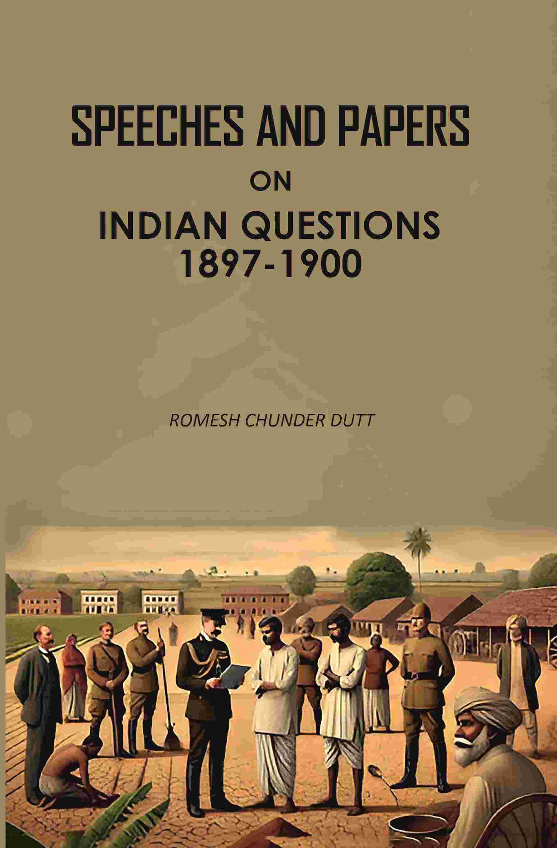 Speeches And Papers On Indian Questions (1897-1900) - Gyan Books | Grocsy