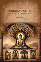 The Buddhacarita: or Acts of The Buddha - Gyan Books | Grocsy