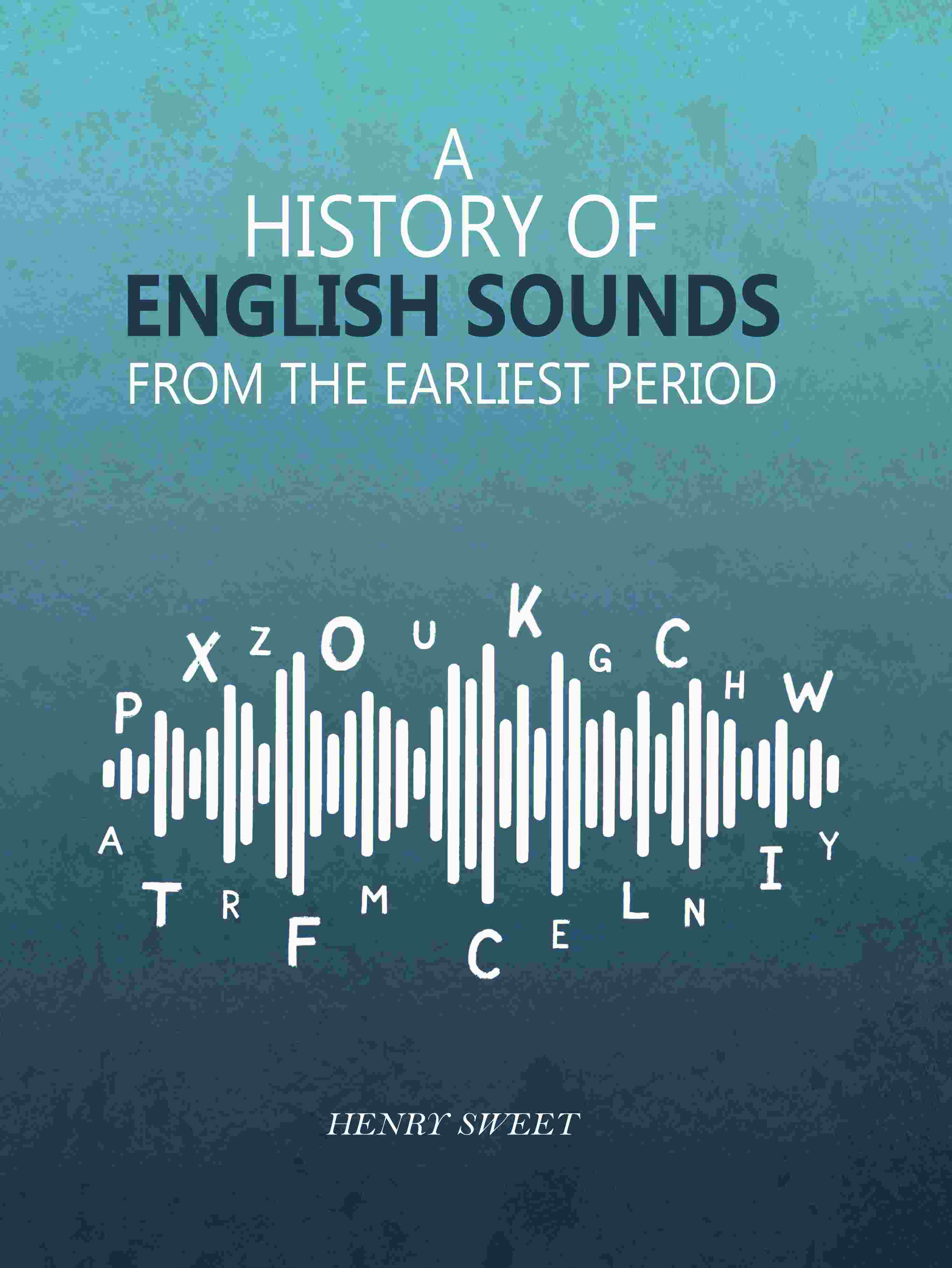 A History of English Sounds from the Earliest Period - Gyan Books | Grocsy
