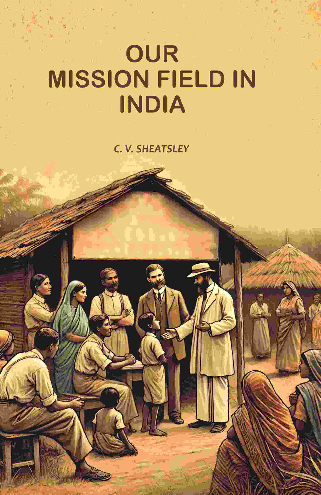 Our Mission Field in India - Gyan Books | Grocsy