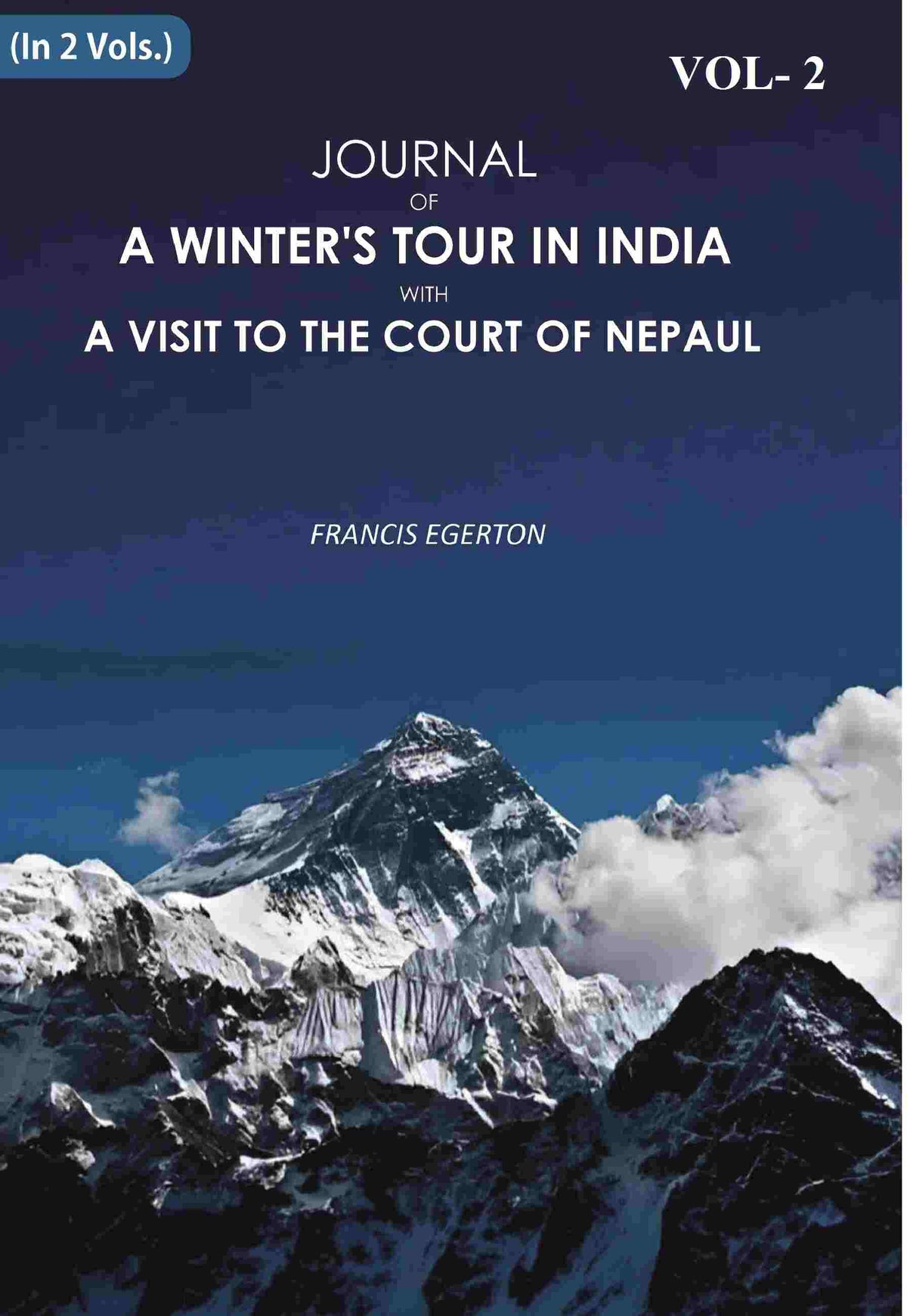 Journal of a Winter's Tour in India: With A Visit To The Court Of Nepaul 2nd - Gyan Books | Grocsy