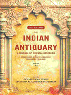 The Indian Antiquary a Journal of Oriental Research in Archeology, History, Literature, Languages, Folklore: Vol. XLI. 1912 41st - Gyan Books | Grocsy