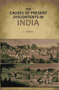 The Causes of Present Discontents in India - Gyan Books | Grocsy