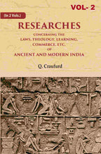 Researches Concerning the Laws, Theology, Learning, Commerce, Etc. of Ancient and Modern India 2nd - Gyan Books | Grocsy