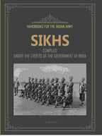 Handbooks For The Indian Army Sikhs: Compiled Under The Orders Of The Government Of India - Gyan Books | Grocsy