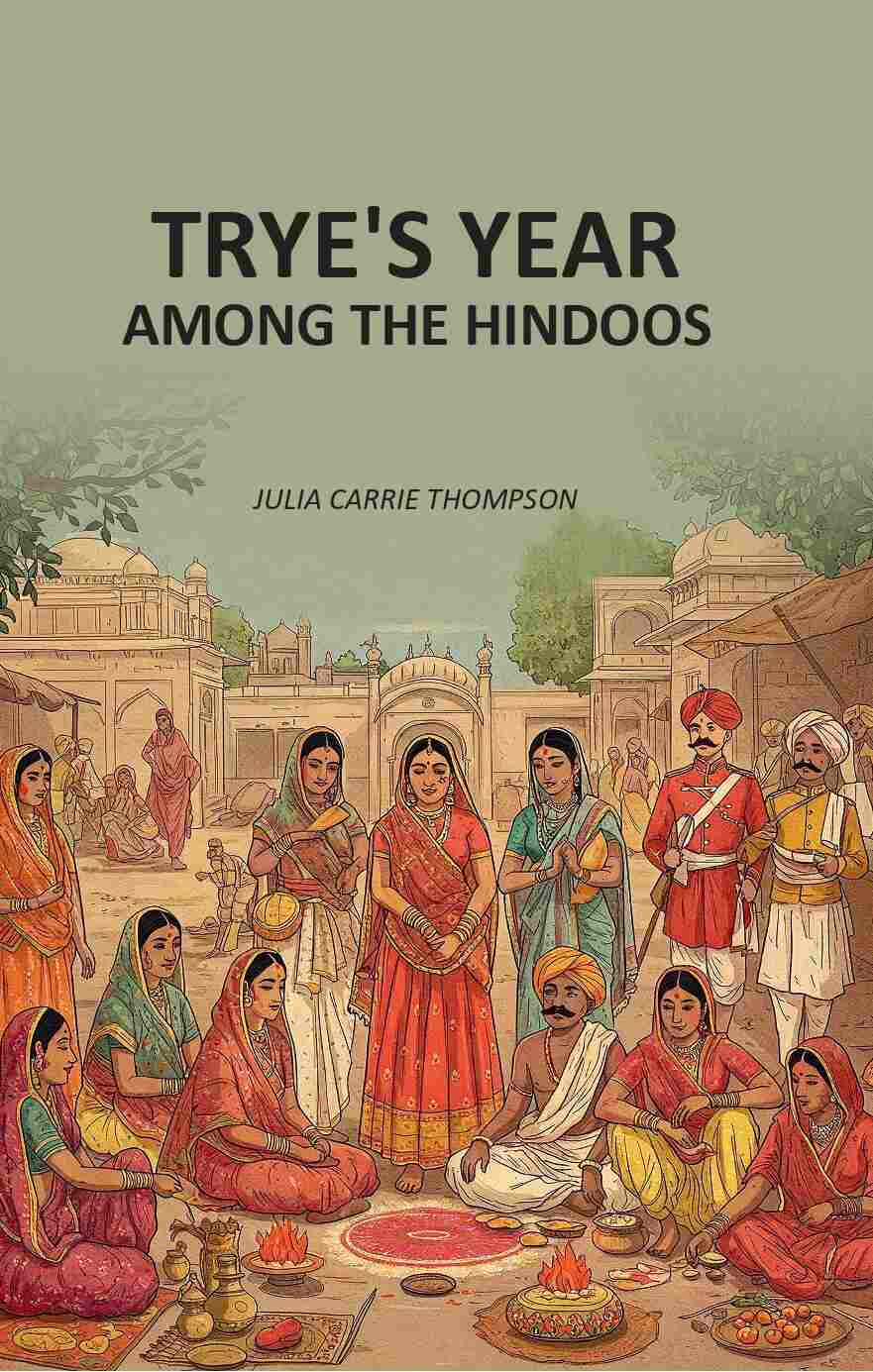 Trye's Year Among the Hindoos - Gyan Books | Grocsy