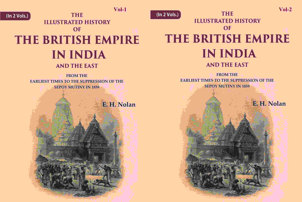 The Illustrated History Of The British Empire In India And The East: From The Earliest 1859 2 Vols. Set - Gyan Books | Grocsy