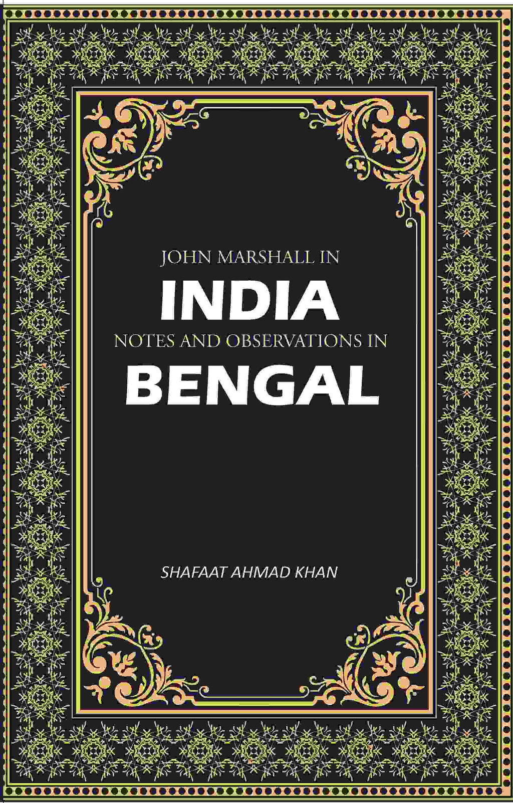 John Marshall In India: Notes And Observations In Bengal - Gyan Books | Grocsy