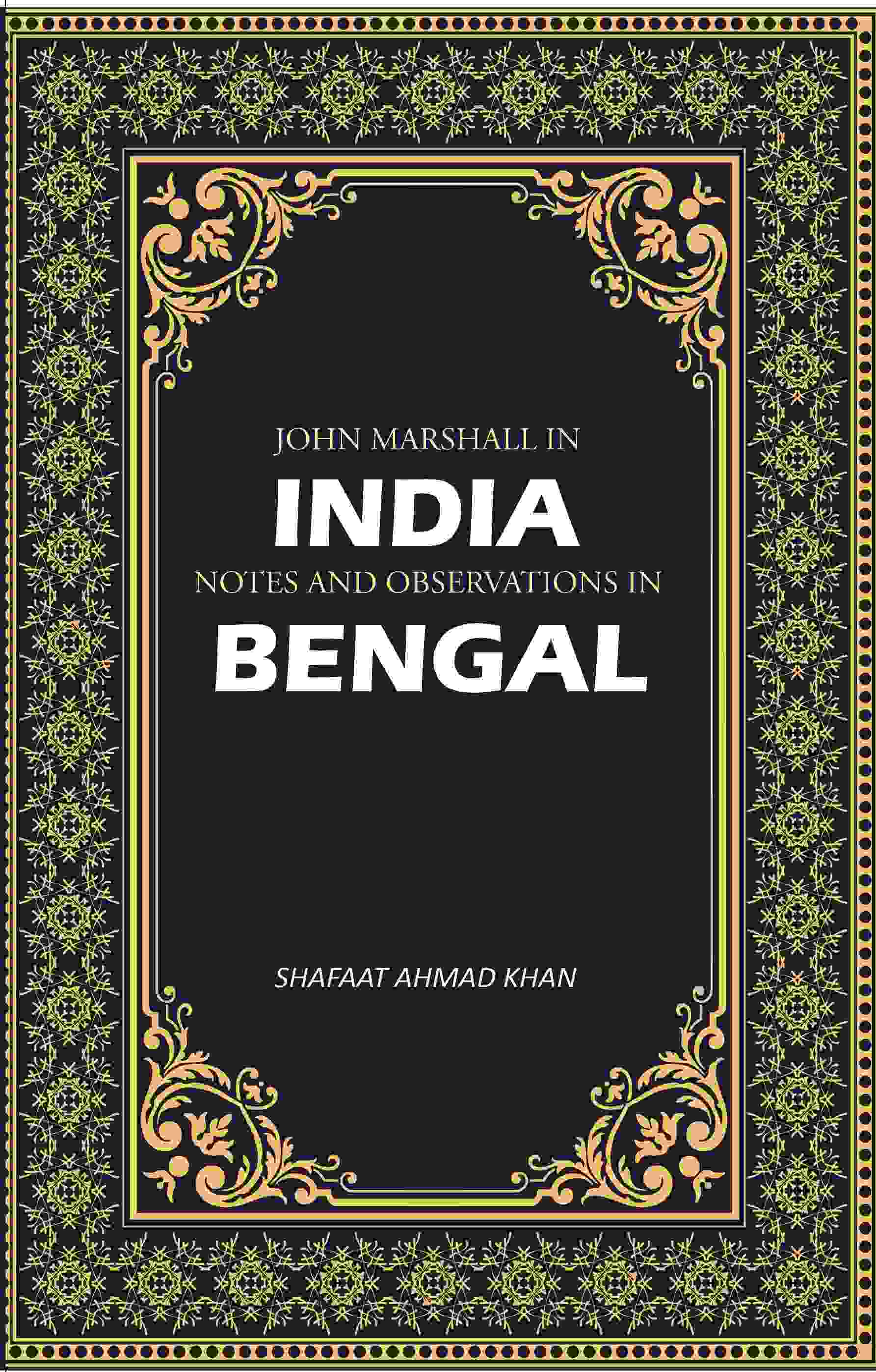 John Marshall In India: Notes And Observations In Bengal - Gyan Books | Grocsy