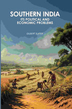 Southern India: Its Political And Economic Problems - Gyan Books | Grocsy