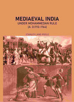Mediæval India Under Mohammedan Rule (A. D.1712-1764) - Gyan Books | Grocsy