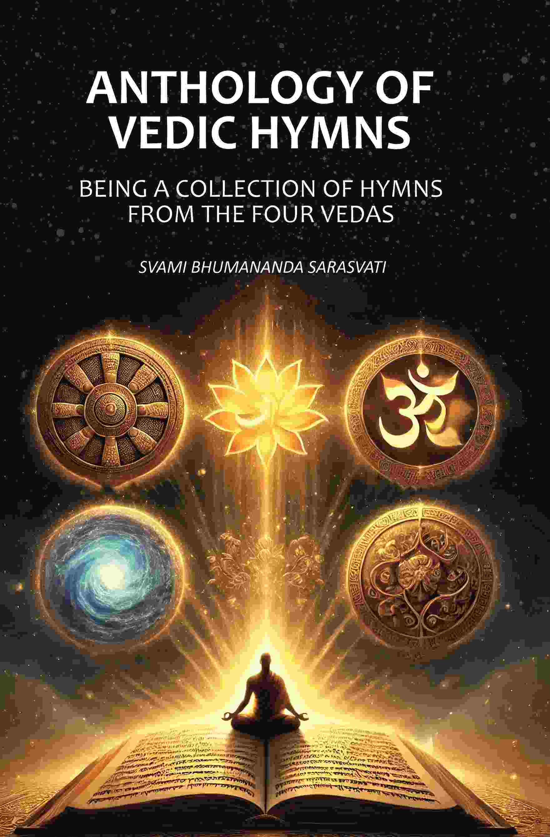 Anthology of Vedic Hymns: Being A Collection of Hymns From the Four Vedas - Gyan Books | Grocsy