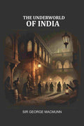 The Underworld of India - Gyan Books | Grocsy
