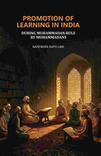 Promotion of Learning in India: During Muhammadan Rule by Muhammadans - Gyan Books | Grocsy