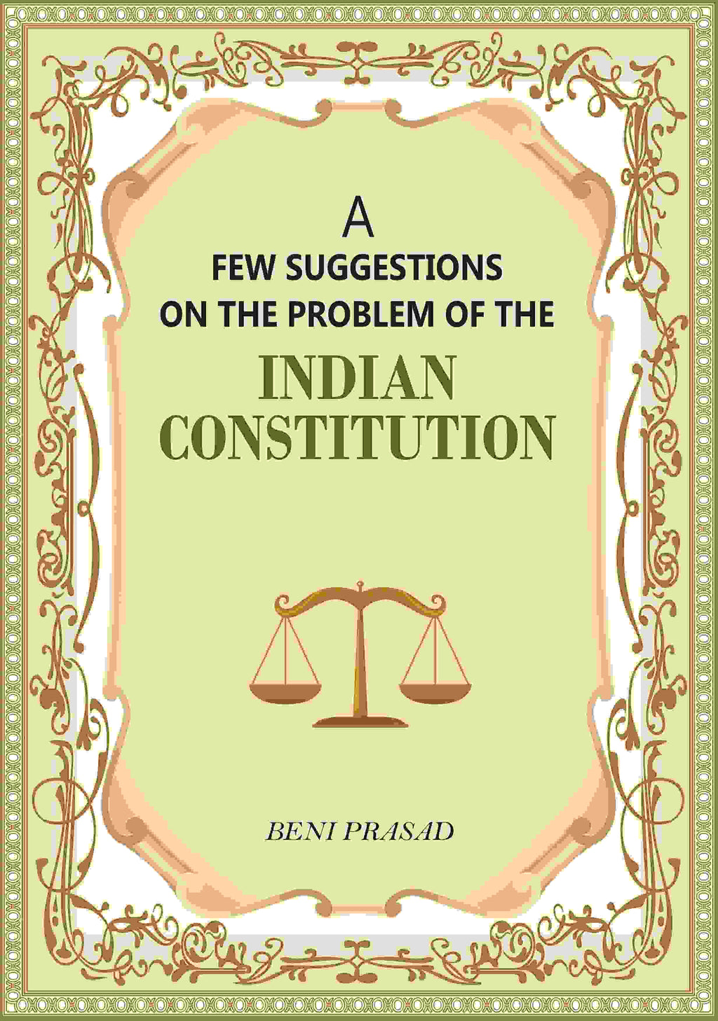 A Few suggestions on the problem of the Indian Constitution - Gyan Books | Grocsy