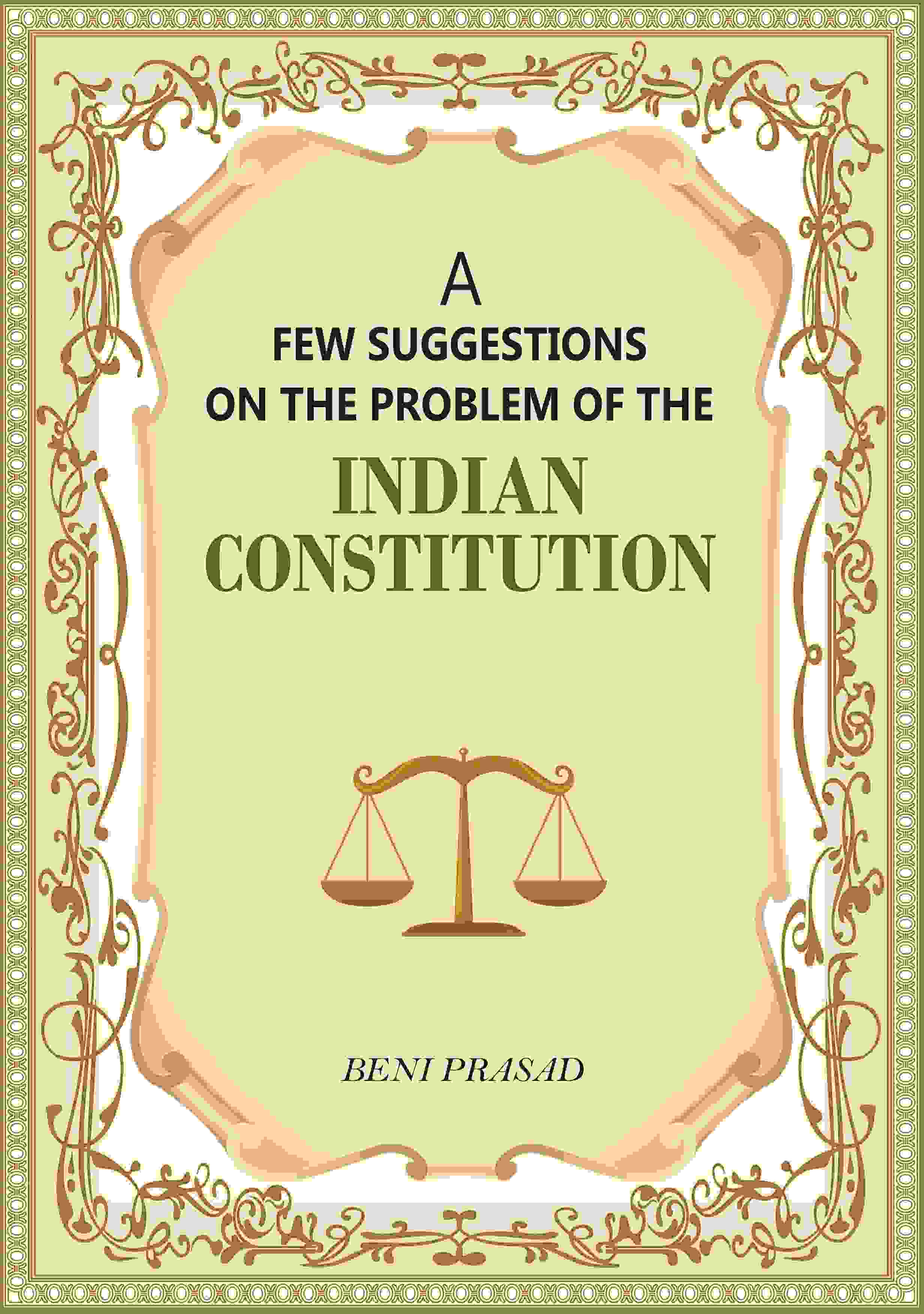 A Few suggestions on the problem of the Indian Constitution - Gyan Books | Grocsy