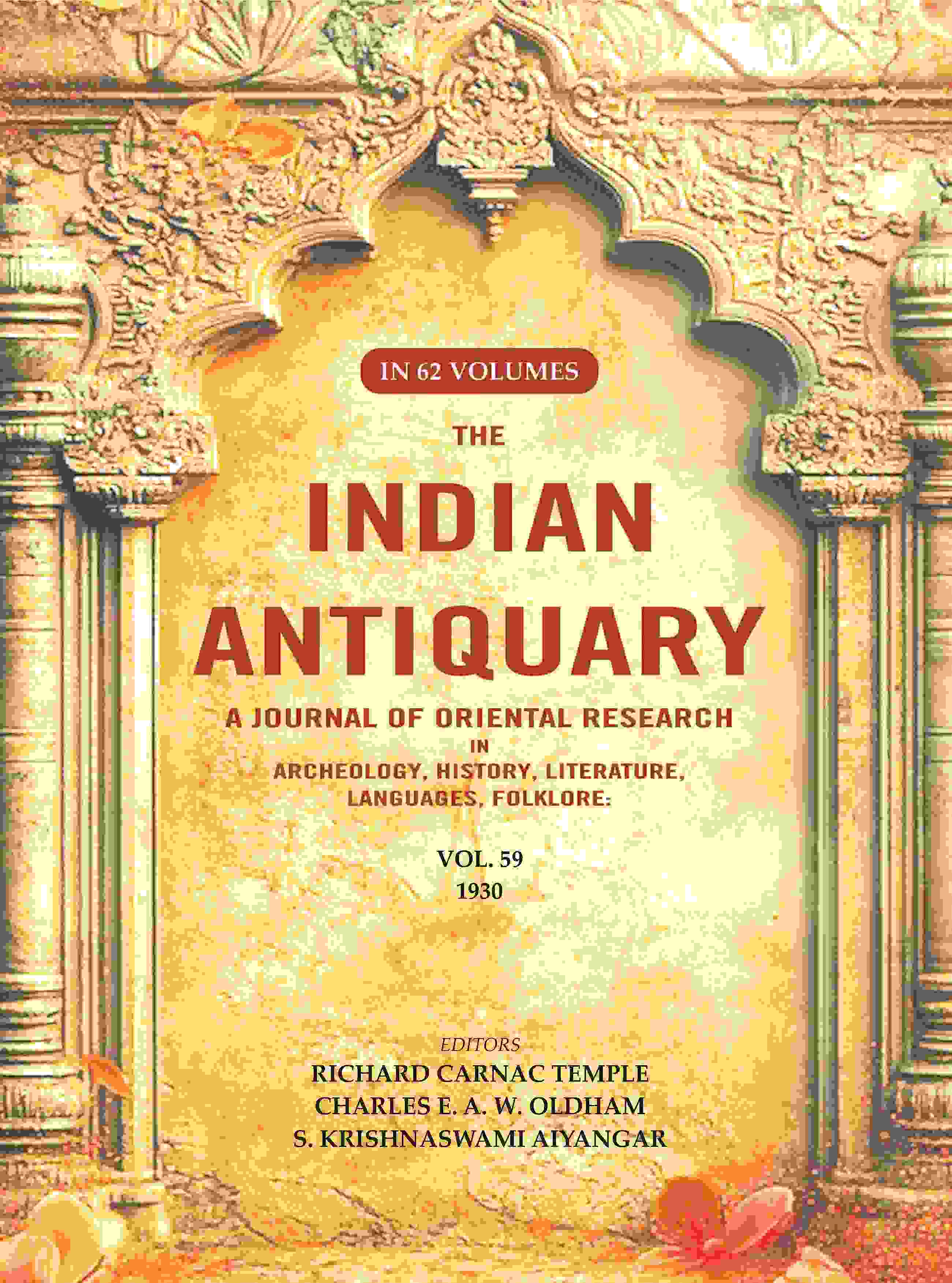 The Indian Antiquary a Journal of Oriental Research in Archeology, History, Literature, Languages, Folklore: Vol. LIX. 1930 59th - Gyan Books | Grocsy