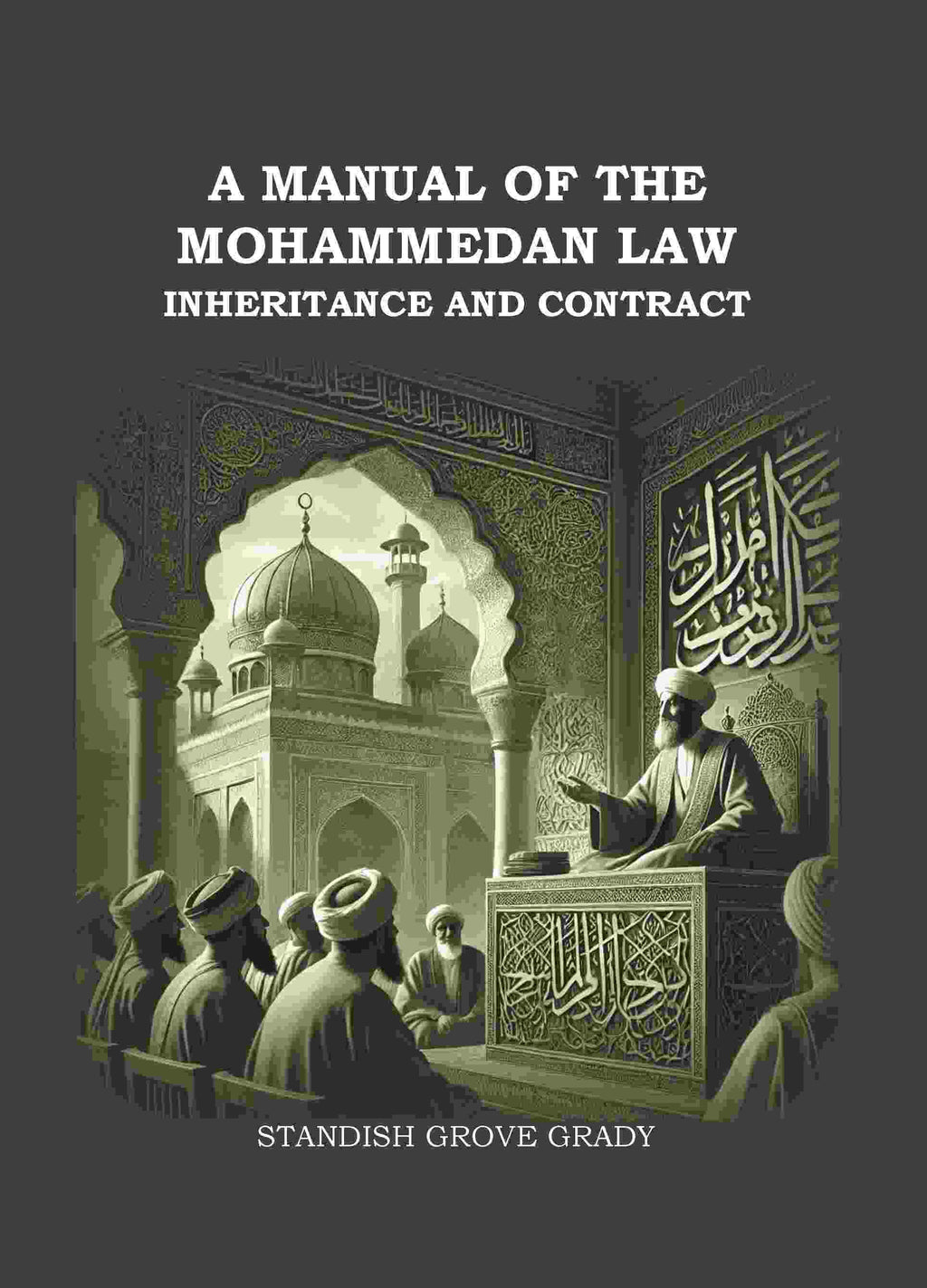 A Manual of The Mahommedan Law Inheritance And Contract - Gyan Books | Grocsy
