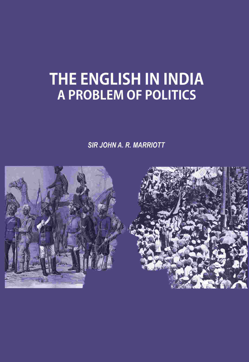 The English in India: A Problem of Politics - Gyan Books | Grocsy
