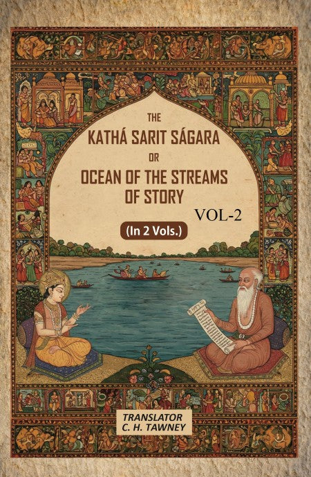 The Kathá Sarit Ságara or Ocean of the Streams of Story: Translated from the original Sanskrit  2nd - Gyan Books | Grocsy