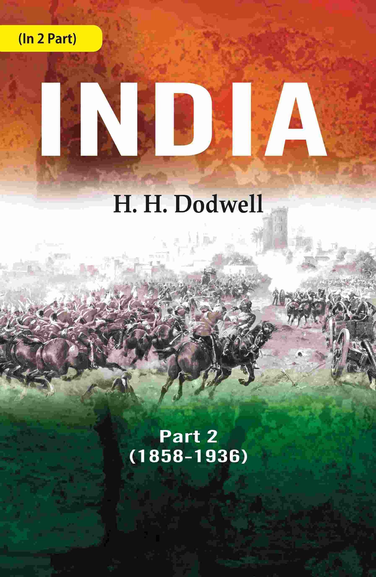 India Part 2nd (1858-1936) - Gyan Books | Grocsy