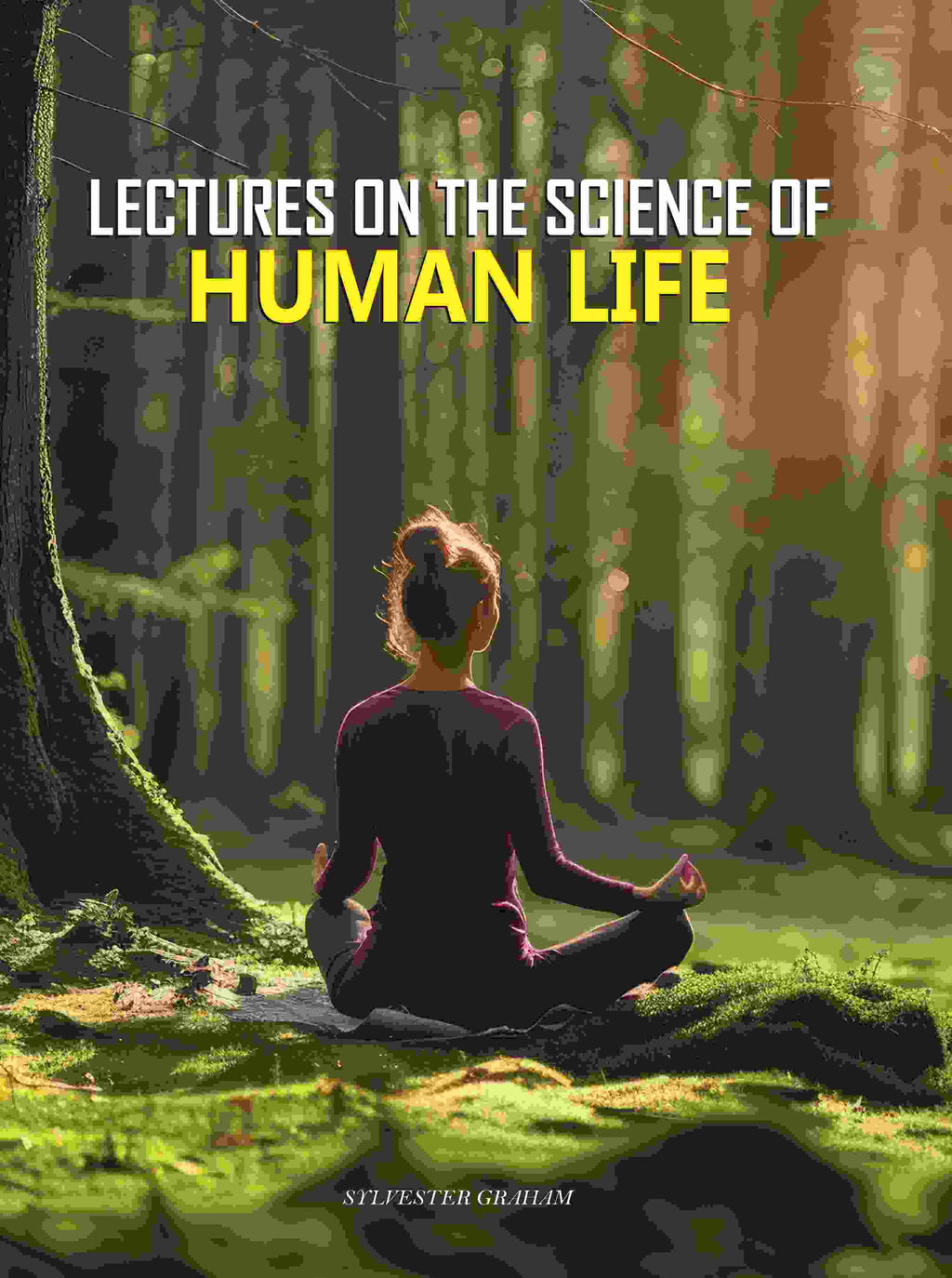 Lectures on the Science of Human Life - Gyan Books | Grocsy