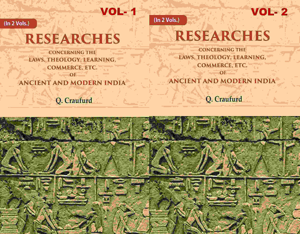 Researches Concerning the Laws, Theology, Learning, Commerce, Etc. of Ancient and Modern India 2 Vols. Set - Gyan Books | Grocsy